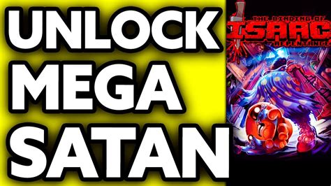 how to unlock mega satan